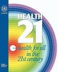 Cover: Health 21 - WHO Regional Office for Europe