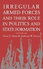 Cover: Irregular Armed Forces and their Role in Politics and State Formation - Cambridge University Press