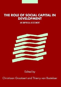 Enlarge image Cover: The Role of Social Capital in Development - Cambridge University Press