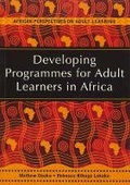 Cover: Developing Programmes for Adult Learners in Africa - Pearson Education South Africa