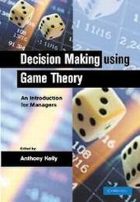 Enlarge image Cover: Decision Making Using Game Theory - Cambridge University Press
