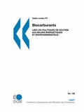 Cover: Tables Rondes FIT No. 138 Biocarburants - Organization for Economic Co-operation and Development (OECD)