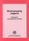 Cover: Blood grouping reagents - WHO Regional Office for the Eastern Mediterranean