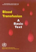 Cover: Blood Transfusion - WHO Regional Office for the Eastern Mediterranean