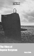 Cover: The Films of Ingmar Bergman - Cambridge University Press