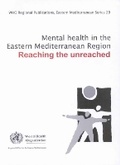 Cover: Mental Health in the Eastern Mediterranean Region - WHO Regional Office for the Eastern Mediterranean