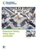 Cover: Pedestrian Safety, Urban Space and Health - European Conference of Ministers of Transport