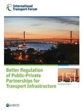 Cover: Better regulation of public-private partnerships for transport infrastructure - European Conference of Ministers of Transport