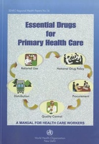 Abbildung von: Essential Drugs for Primary Health Care - WHO Regional Office for South East Asia
