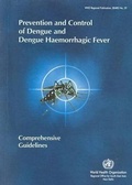 Cover: Prevention and Control of Dengue and Dengue Haemorrhagic Fever - WHO Regional Office for South East Asia