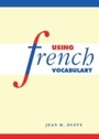 Cover: Using French Vocabulary - Cambridge University Press