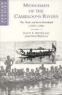 Enlarge image Cover: Middlemen of the Cameroons Rivers - Cambridge University Press