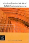 Bild: Compliance Mechanisms Under Selected Multilateral Environmental Agreements - United Nations Environment Programme