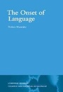 Cover: The Onset of Language - Cambridge University Press