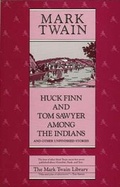 Cover: Huck Finn and Tom Sawyer among the Indians - University of California Press