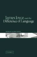 Cover: James Joyce and the Difference of Language - Cambridge University Press