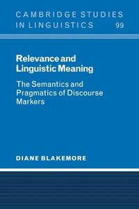 Abbildung von: Relevance and Linguistic Meaning - Cambridge University Press