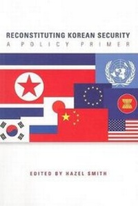 Abbildung von: Reconstituting Korean Security - United Nations University