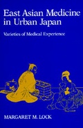 Cover: East Asian Medicine in Urban Japan - University of California Press