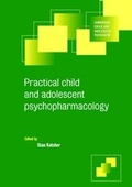 Cover: Practical Child and Adolescent Psychopharmacology - Cambridge University Press