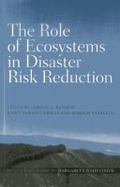 Cover: The role of ecosystems in disaster risk reduction - United Nations University