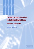 Cover: United States Practice in International Law: Volume 1, 1999-2001 - Cambridge University Press