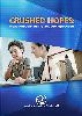 Cover: Crushed Hopes - Intergovernmental Committee for Migration