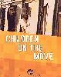 Enlarge image Cover: Children on the Move - Intergovernmental Committee for Migration