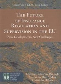 Enlarge image Cover: The Future of Insurance Regulation and Supervision in the EU - Centre for European Policy Studies