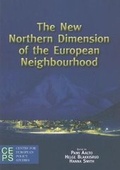 Cover: The New Northern Dimension of the European Neighborhood - Centre for European Policy Studies