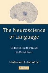 Abbildung von: The Neuroscience of Language - Cambridge University Press
