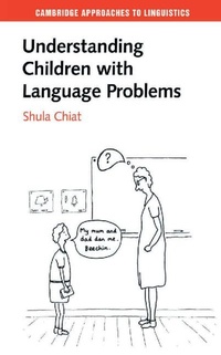 Abbildung von: Understanding Children with Language Problems - Cambridge University Press