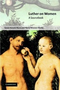 Cover: Luther on Women - Cambridge University Press