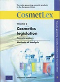 Cover: The Rules Governing Cosmetic Products in the European Union: Cosmetics Legislation; Cosmetic Products v. 2 - European Commission