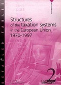 Cover: Structures of the Taxation Systems in the European Union: 1970-1997 - European Commission