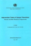 Cover: Intervention trials of cancer prevention - IARC