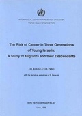 Cover: The Risk of Cancer in Three Generations of Young Israelis - World Health Organization