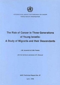 Enlarge image Cover: The Risk of Cancer in Three Generations of Young Israelis - World Health Organization