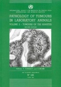 Cover: Pathology of Tumours in Laboratory Animals: Tumours of the Hamster v.3 - International Agency for Research on Cancer