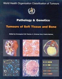 Enlarge image Cover: Pathology and Genetics of Tumours of Soft Tissue and Bone - Oxford University Press