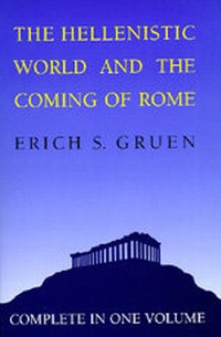 Enlarge image Cover: The Hellenistic World and the Coming of Rome - University of California Press
