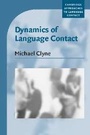 Cover: Dynamics of Language Contact - Cambridge University Press