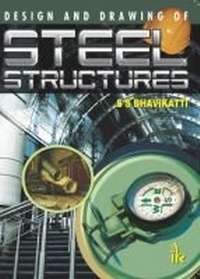 Abbildung von: Design and Drawing of Steel Structures - I K International Publishing House Pvt. Ltd