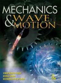 Enlarge image Cover: Mechanics and Wave Motion - I K International Publishing House Pvt. Ltd