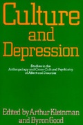 Cover: Culture and Depression - University of California Press