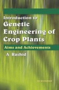 Enlarge image Cover: Introduction to Genetic Engineering of Crop Plants - I K International Publishing House Pvt. Ltd