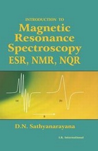 Abbildung von: Introduction to Magnetic Resonance Spectroscopy ESR, NMR, NQR - I K International Publishing House Pvt. Ltd