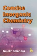 Abbildung von: Concise Inorganic Chemistry - I K International Publishing House Pvt. Ltd