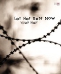 Cover: Let Her Rest Now - Hachette India