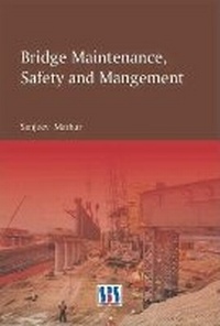 Abbildung von: Bridge Maintenance, Safety & Management - SBS Publishers